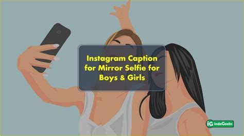 snapchat mirror selfie caption|caption for mirror selfie boys.